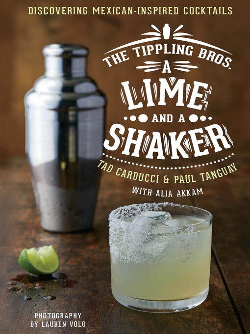 Title details for A Lime and a Shaker by Tad Carducci - Available